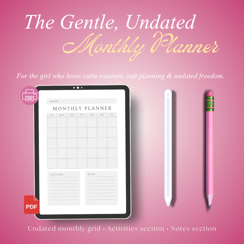 The Gentle, Undated Monthly Planner