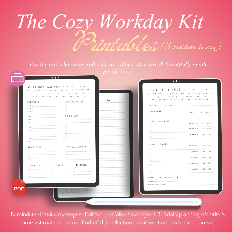 The Cozy Workday Kit — Printables (3 Versions in One)
